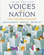 Voices of a Nation: History of the Media in the United States cover