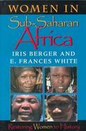 Women in Sub-Saharan Africa Restoring Women to History cover