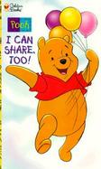 I Can Share, Too!: Pooh cover