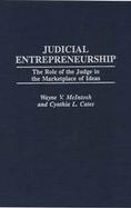 Judicial Entrepreneurship The Role of the Judge in the Marketplace of Ideas cover