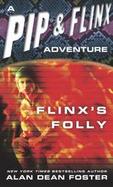 Flinx's Folly A Flinx & Pip Novel cover