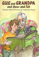 Gus and Grandpa and Show-And-Tell cover