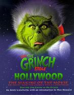 How the Grinch Stole Hollywood: The Making of the Movie cover