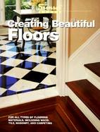 Creating Beautiful Floors cover