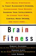 Brain Fitness Anti-Aging Strategies for Achieving Super Mind Power cover
