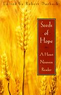 Seeds of Hope A Henri Nouwen Reader cover