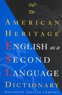American Heritage English As a Second Language Dictionary cover