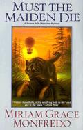 Must the Maiden Die cover