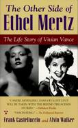 The Other Side of Ethel Mertz: The Life Story of Vivian Vance cover