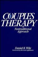 Couples Therapy A Nontraditional Approach cover
