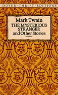 Mysterious Stranger and Other Stories cover