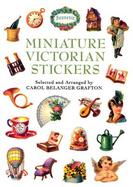 Miniature Victorian Stickers 60 Full-Color Pressure-Sensitive Designs cover