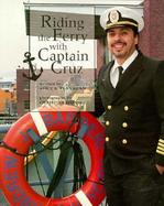 Riding the Ferry With Captain Cruz cover