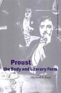 Proust, the Body and Literary Form cover