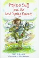 Professor Sniff and the Lost Spring Breezes cover