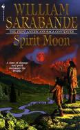 Spirit Moon The First Americans Saga Continues cover
