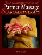 The Soothing Touch of Partner Massage and Aromatherapy cover