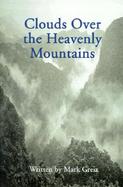 Clouds over the Heavenly Mountains cover