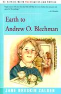 Earth to Andrew O. Blechman cover