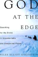 God at the Edge: Searching for the Divine in Uncomfortable and Unexpected Places cover
