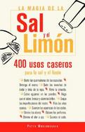 LA Magia De LA Sal Y El Limon 400 Usos Caseros Para LA Sal Y El Limon cover