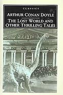 The Lost World and Other Thrilling Tales cover