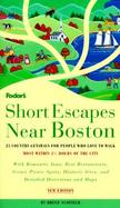 Fodor's Short Escapes Near Boston cover