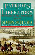 Patriots and Liberators: Revolution in the Netherlands, 1780-1813 cover