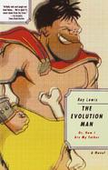The Evolution Man: Or, How I Ate My Father cover