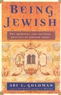 Being Jewish The Spiritual and Cultural Practice of Judaism Today cover