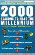 2000 Reasons to Hate the Millennium A 21st Century Survival Guide cover