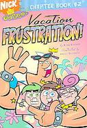 Vacation Frustration! cover