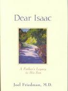 Dear Isaac: A Father's Legacy to His Son cover