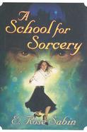 A School for Sorcery cover