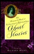 The Mammoth Book of Victorian and Edwardian Ghost Stories cover