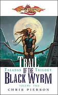 Trail of the Black Wyrm  (volume2) cover