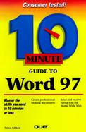 Ten Minute Guide to Word 97 cover