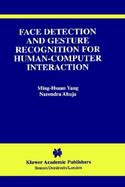 Face Detection and Gesture Recognition for Human-Computer Interaction cover