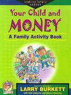 Your Child and Money A Family Activity Book cover