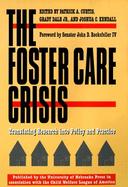 The Foster Care Crisis Translating Research into Policy and Practice cover