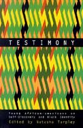 Testimony Young African-Americans on Self-Discovery and Black Identity cover