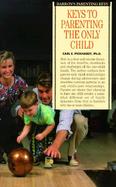 Parenting the Only Child cover