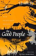 The Good People New Fairylore Essays cover