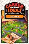 Career Ideas for Kids Who Like Talking cover