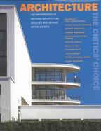 Architecture-The Critics Choice 150 Masterpieces of Western Architecture Selected and Defined by the Experts cover