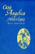 Casa Angelica Arlene's Legacy cover