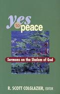 Yes to Peace Sermons on the Shalom of God cover
