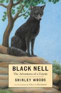 Black Nell The Adventures of a Coyote cover