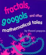 Fractals, Googols and Other Mathematical Tales cover