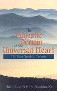The Majestic Domain of the Universal Heart The Most Truthful Divinity cover